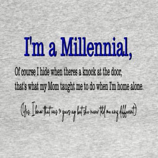 Millennial T-Shirt